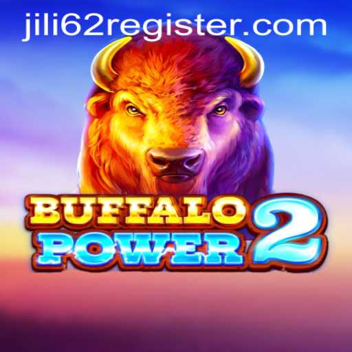 Exploring BuffaloPower2: A Comprehensive Guide to the Game with JILI62 REGISTER